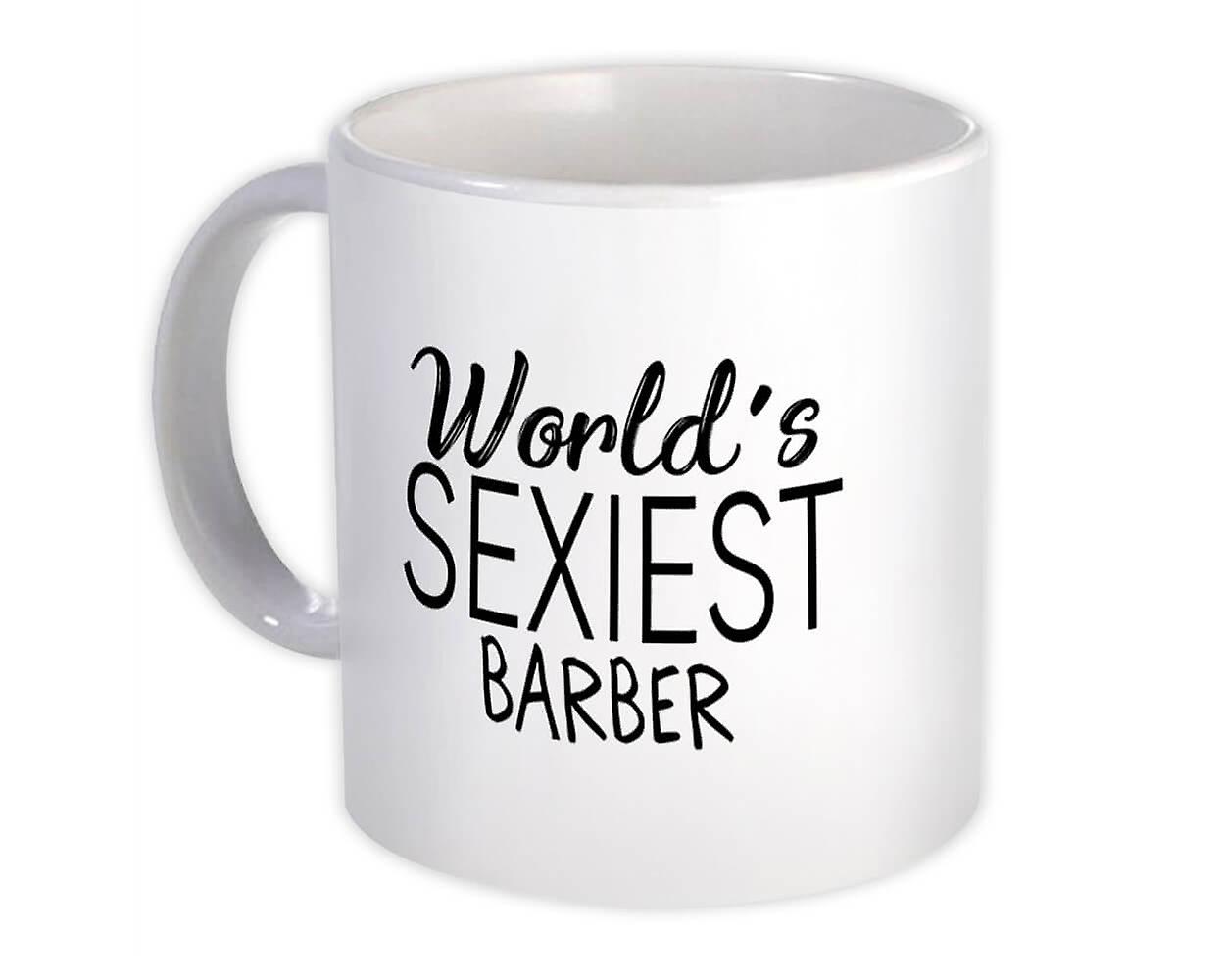 Gift Mug: Worlds Sexiest BARBER Profession