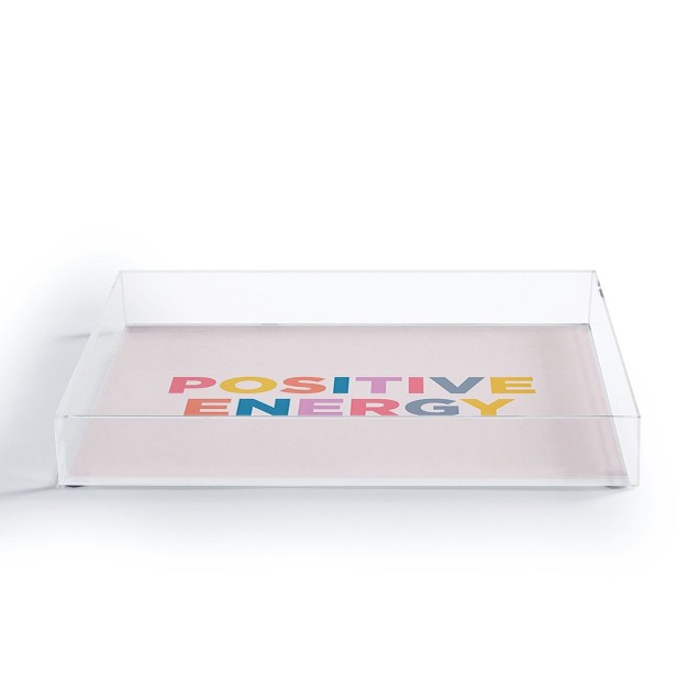 Socoart Positive Energy I Acrylic Tray Deny Designs