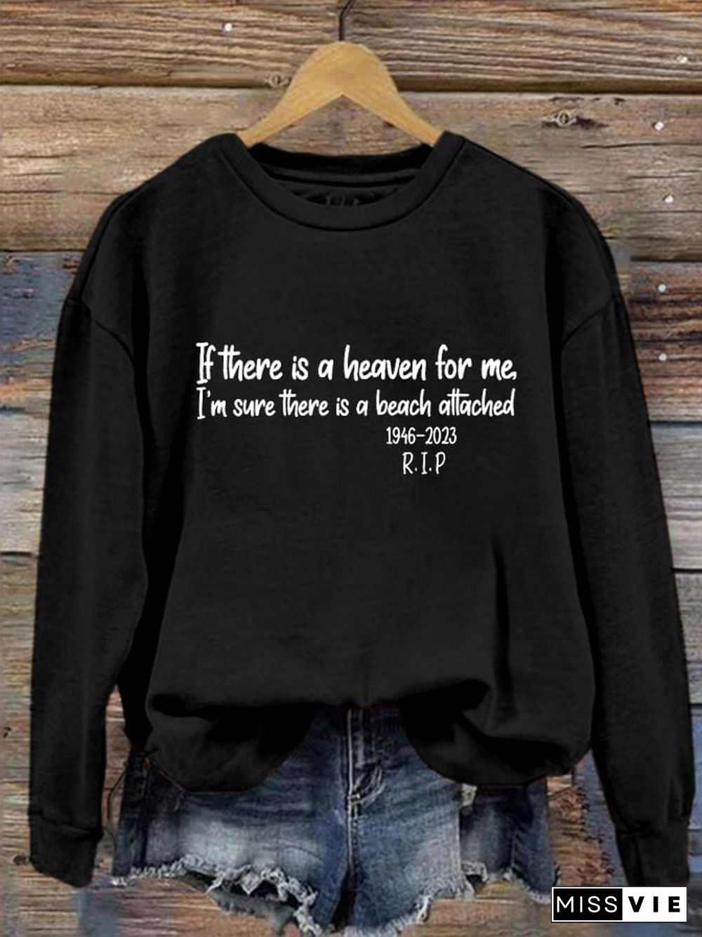 Women's If There's A Heaven For Me Casual Sweatshirt