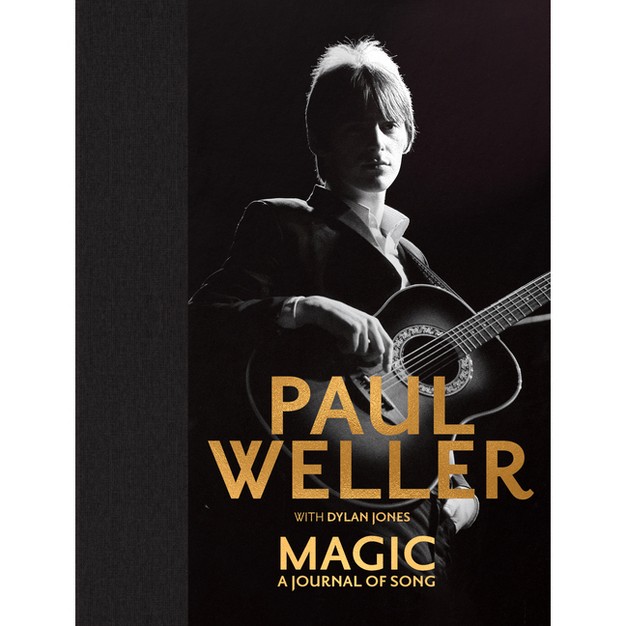 Magic A Journal Of Song By Paul Weller hardcover