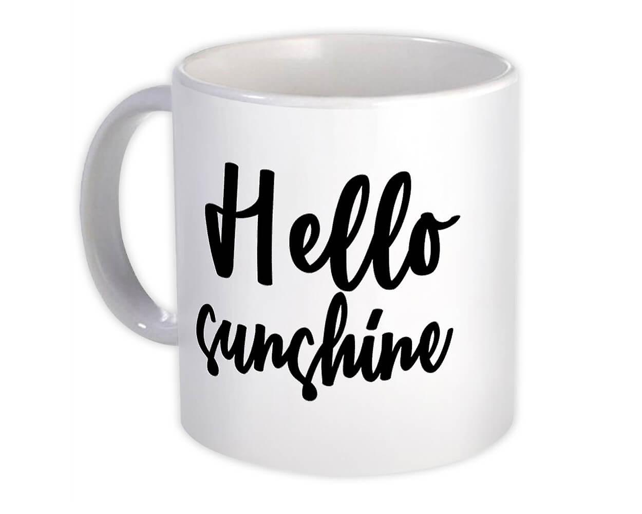 Gift Mug: Hello Sunshine Quote