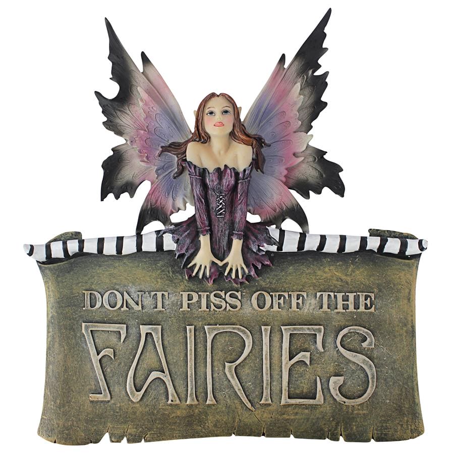 Dont Piss Off the Fairies Sign Wall Sculpture by Design Toscano