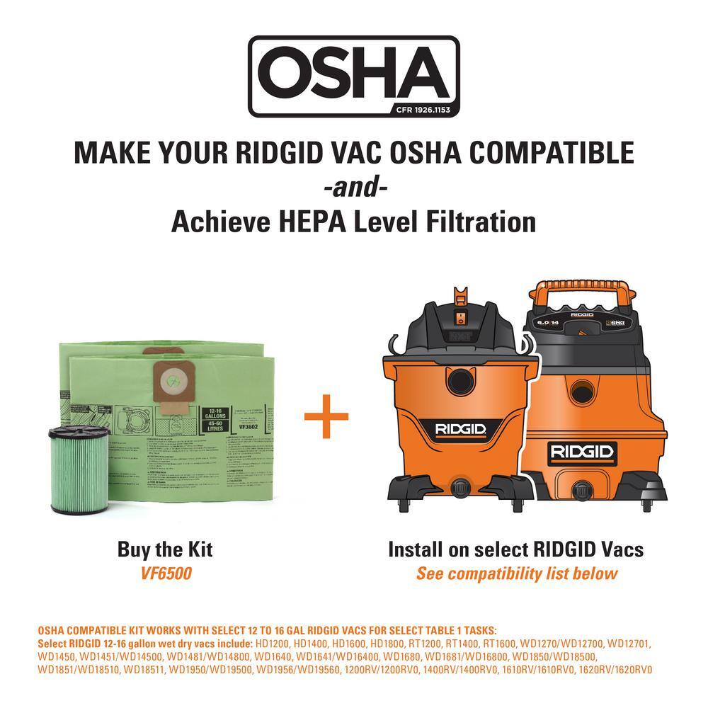 RIDGID OSHA Compatible Kit with HEPA Level Filtration and Cyclonic Dust Bags for Select 12 -16 Gal. RIDGID WetDry Shop Vacuums VF6500