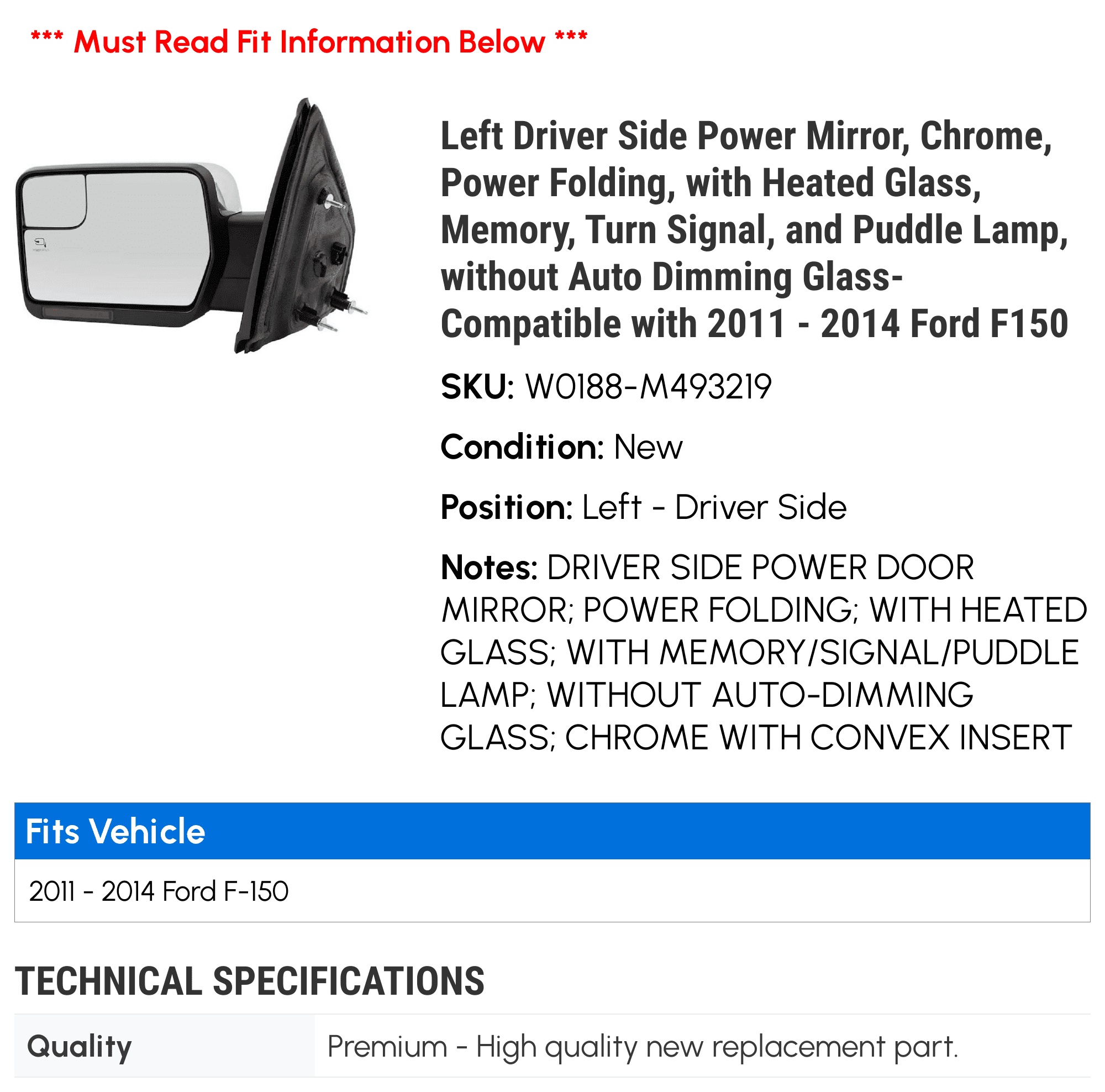 Left Driver Side Power Mirror， Chrome， Power Folding， with Heated Glass， Memory， Turn Signal， and Puddle Lamp， without Auto Dimming Glass- Compatible with 2011 - 2014 Ford F150 2012 2013