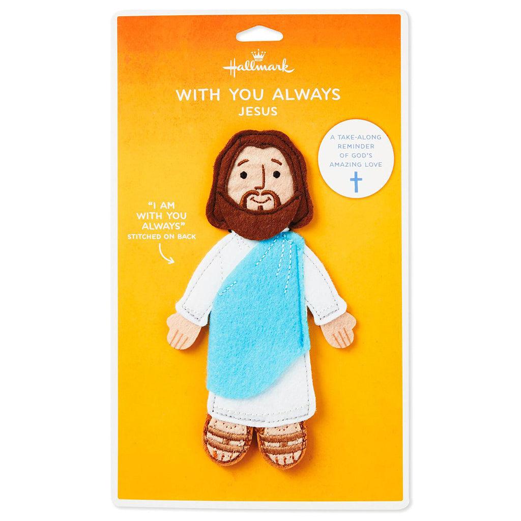 Hallmark  With You Always Felt Flat Jesus Take-Along Companion