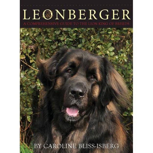 The Leonberger By Caroline Bliss isberg hardcover