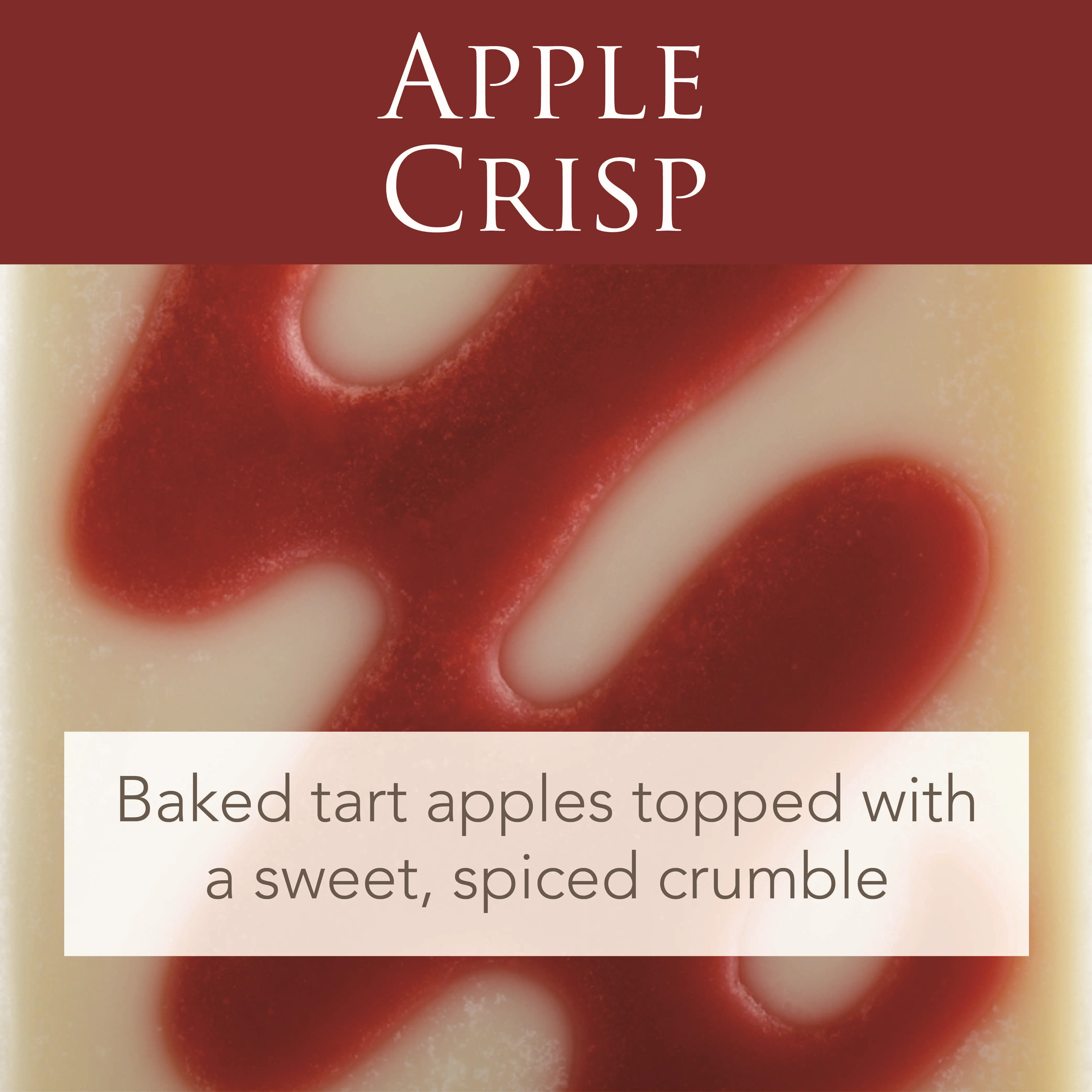 Apple Crisp 2.5oz Artisan Wax Melt