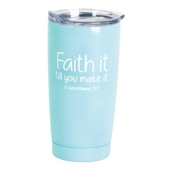 Dicksons SSTUMT 93 Tumbler Faith It Till You Teal ...