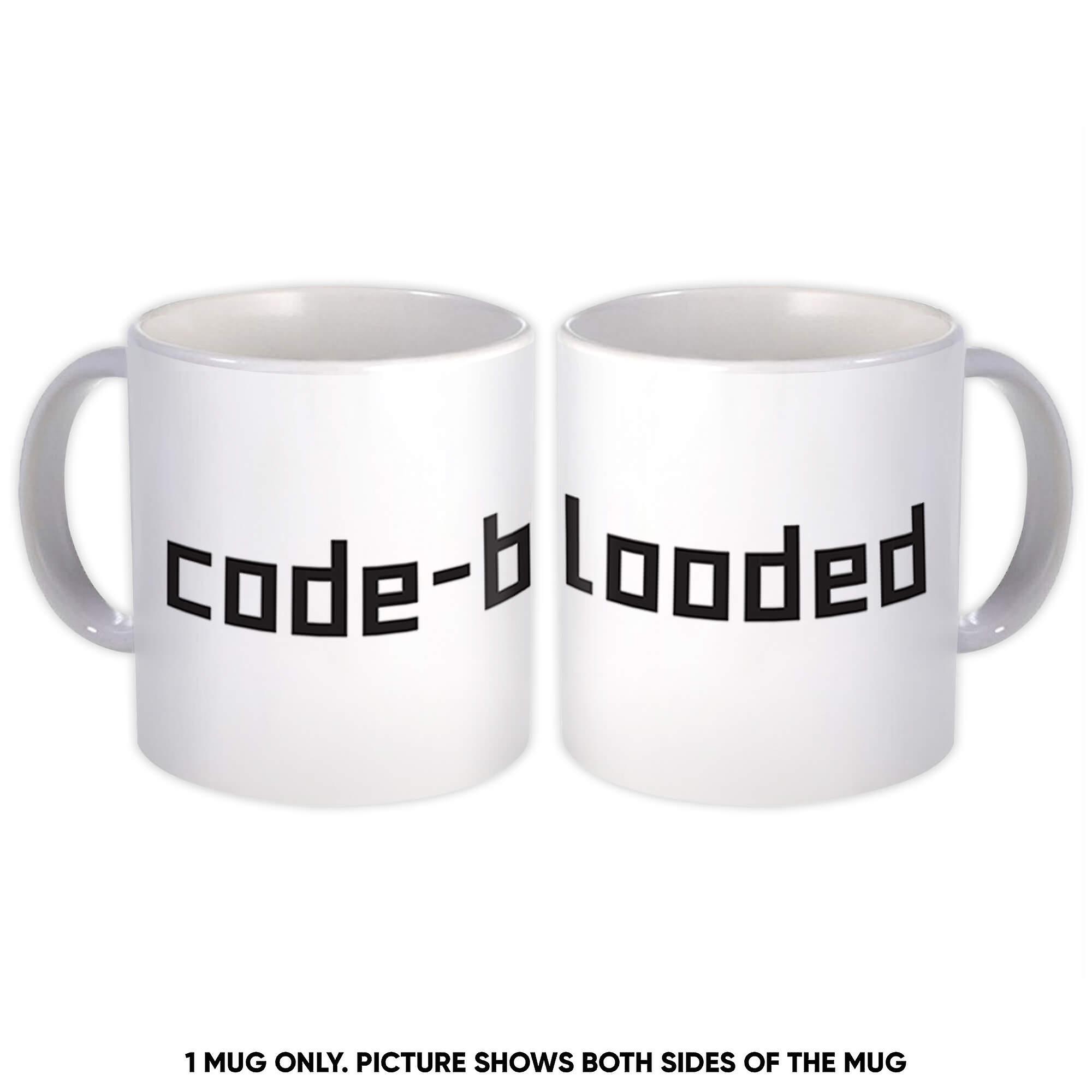 Gift Mug: Code Blooded Funny Sign For