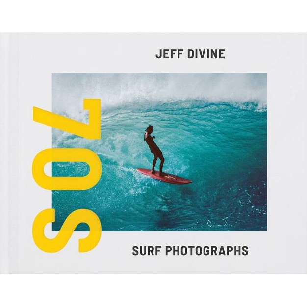 Jeff Divine 70s Surf Photographs By Tom Adler amp Evan Backes hardcover