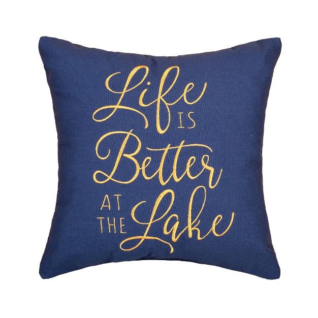 C amp f Home Life Is Better At Lake Pillow