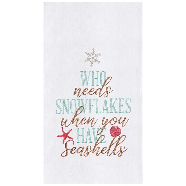 Who Needs Snowflakes Embroidered Flour Sack Kitchen Towel