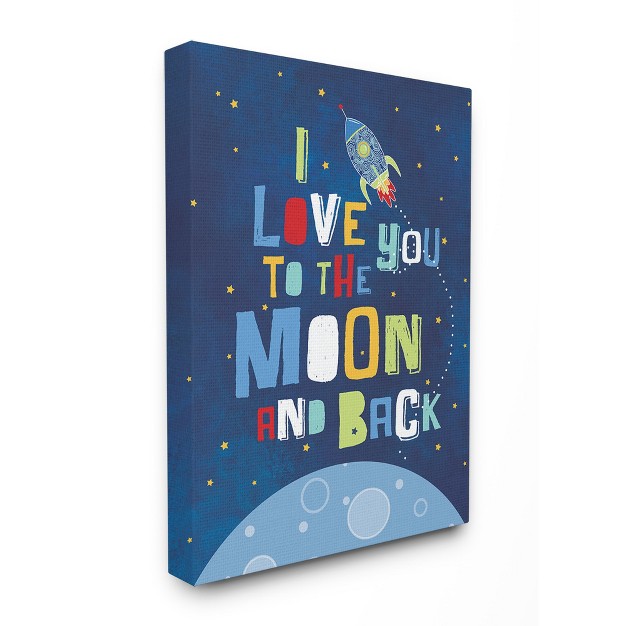 I Love You Moon And Back Rocket Ship Stretched Canvas Kids x27 Wall Art 16 quot x20 quot x1 5 Stupell Industries