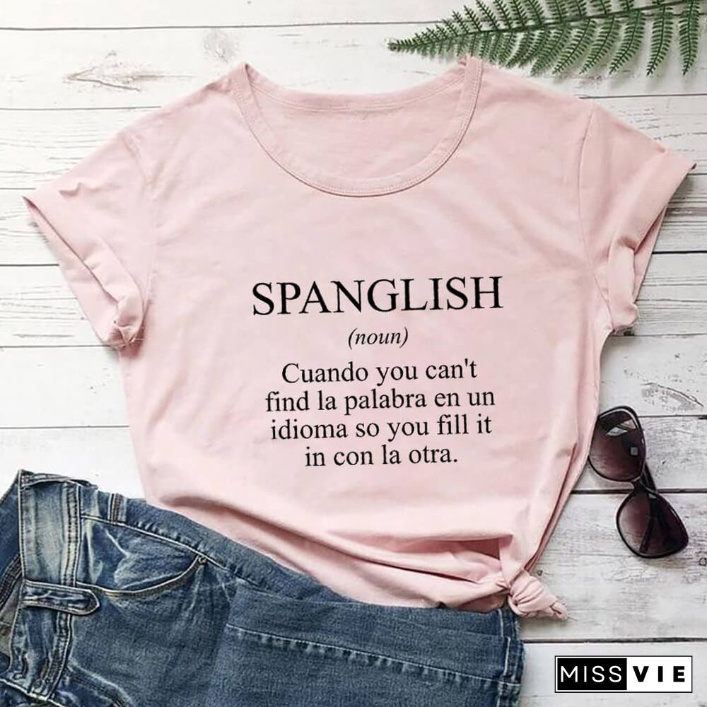 SPANGLISH Shirt Mexican T Shirts Summer Women's Latina T Shirt Cotton Funny Casual O-Neck Short Sleeve Top Spanish Teacher Tee