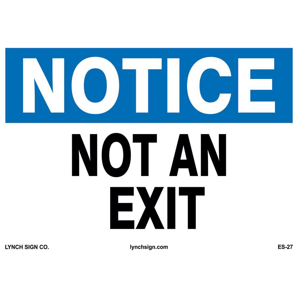 14 in. x 10 in. Not an Exit Sign Printed on More Durable Thicker Longer Lasting Styrene Plastic ES-27