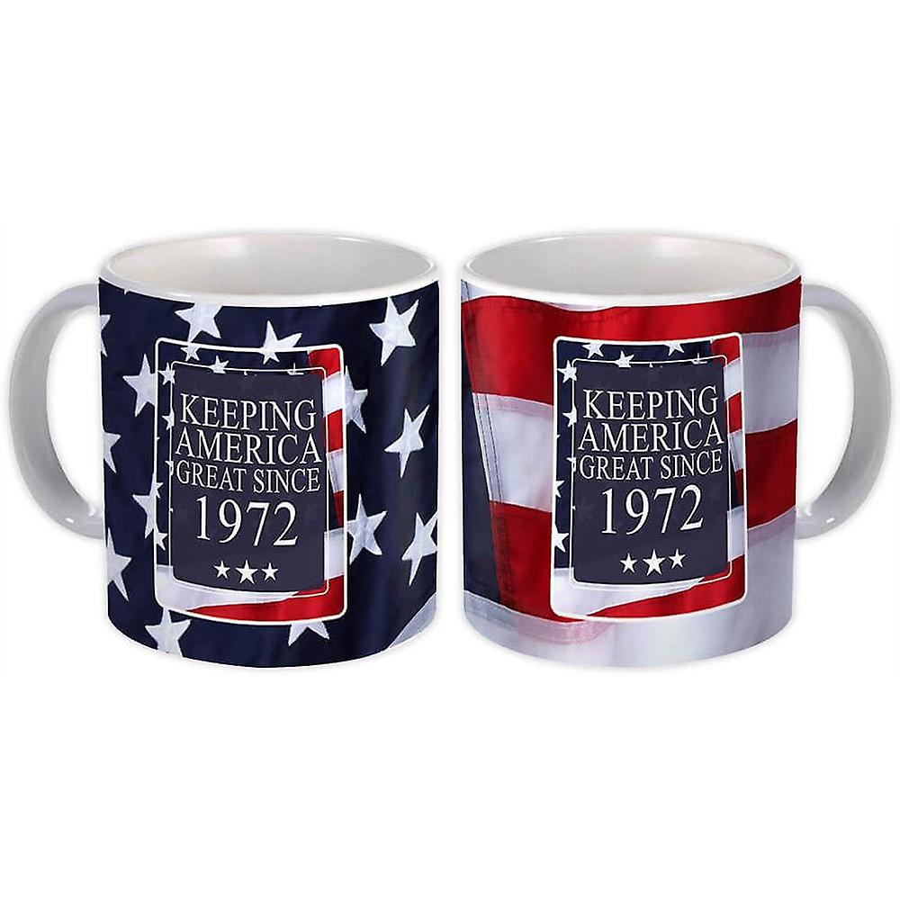 Gift Mug: America Great 1972 Birthday Keeping