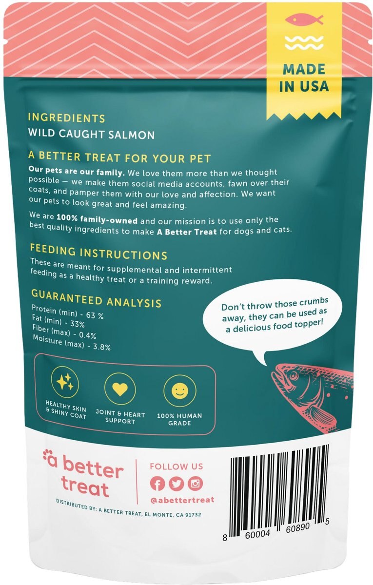 A Better Treat Freeze Dried Salmon Dog and Cat Treat， 3-oz bag