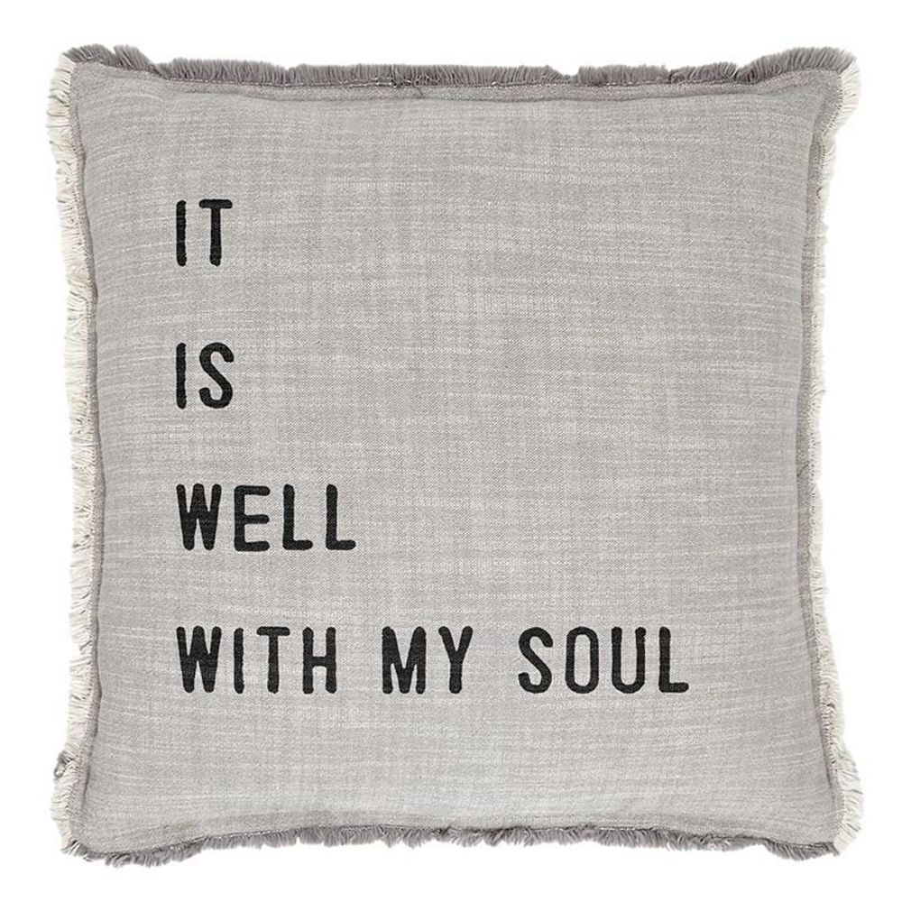 26 Gray Decorative Euro Pillow with It Is Well with My Soul Print Design