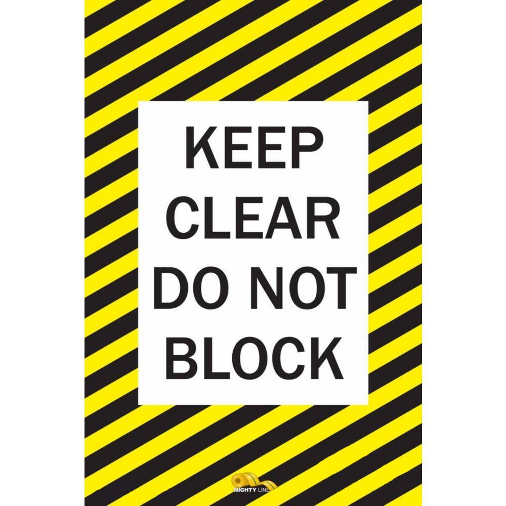 Mighty Line 24 in. x 36 in. Keep Clear Do Not Block Industrial Strength Floor Sign KCDNB2436