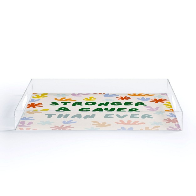 Lane And Lucia Stronger And Gayer Than Ever Acrylic Tray Deny Designs