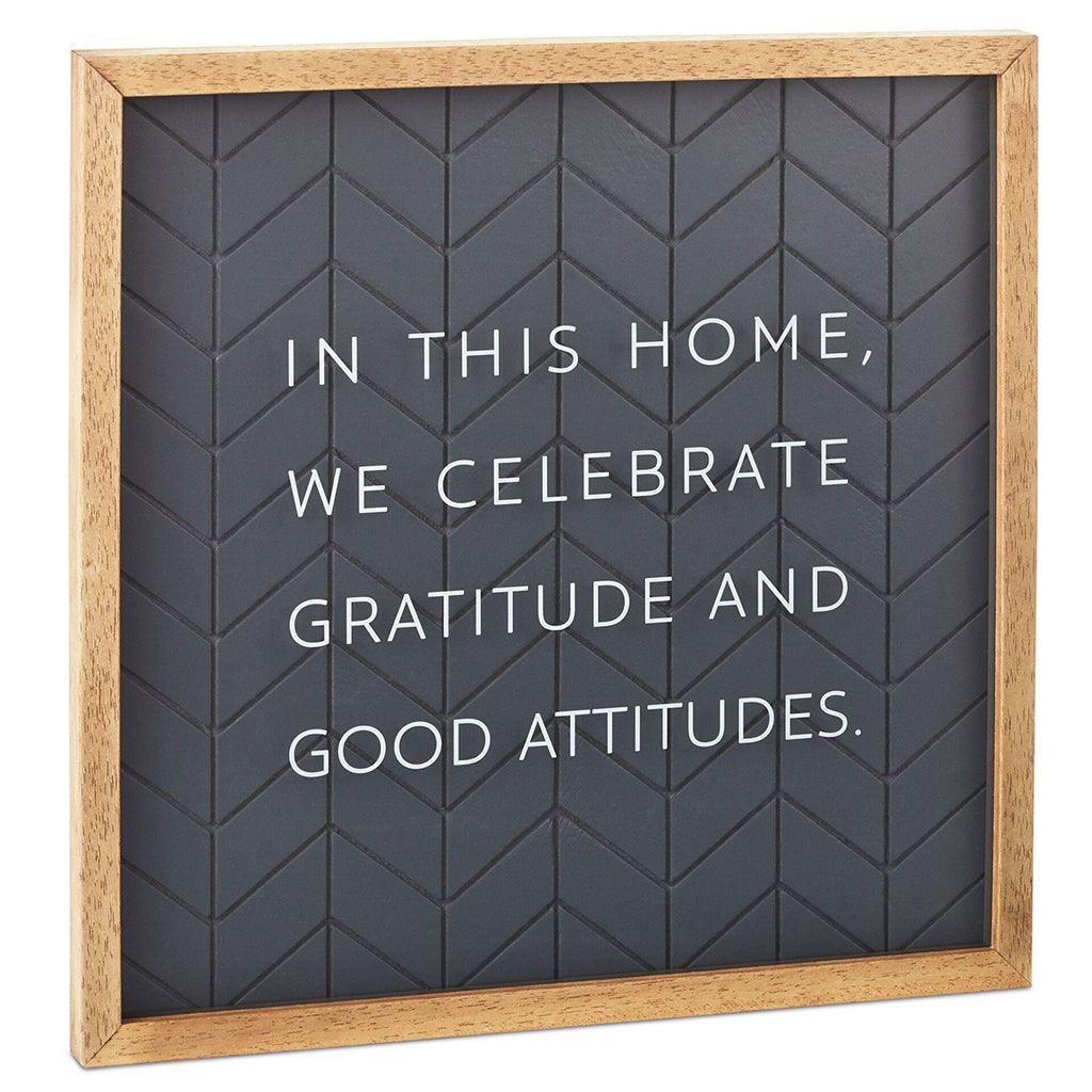 Hallmark  Gratitude and Good Attitudes Framed Quote Sign, 12x12