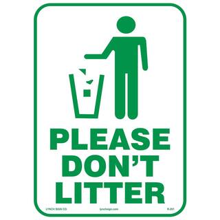 Lynch Sign 10 in. x 14 in. Do Not Litter Sign Printed on More Durable Longer-Lasting Thicker Styrene Plastic. R-261