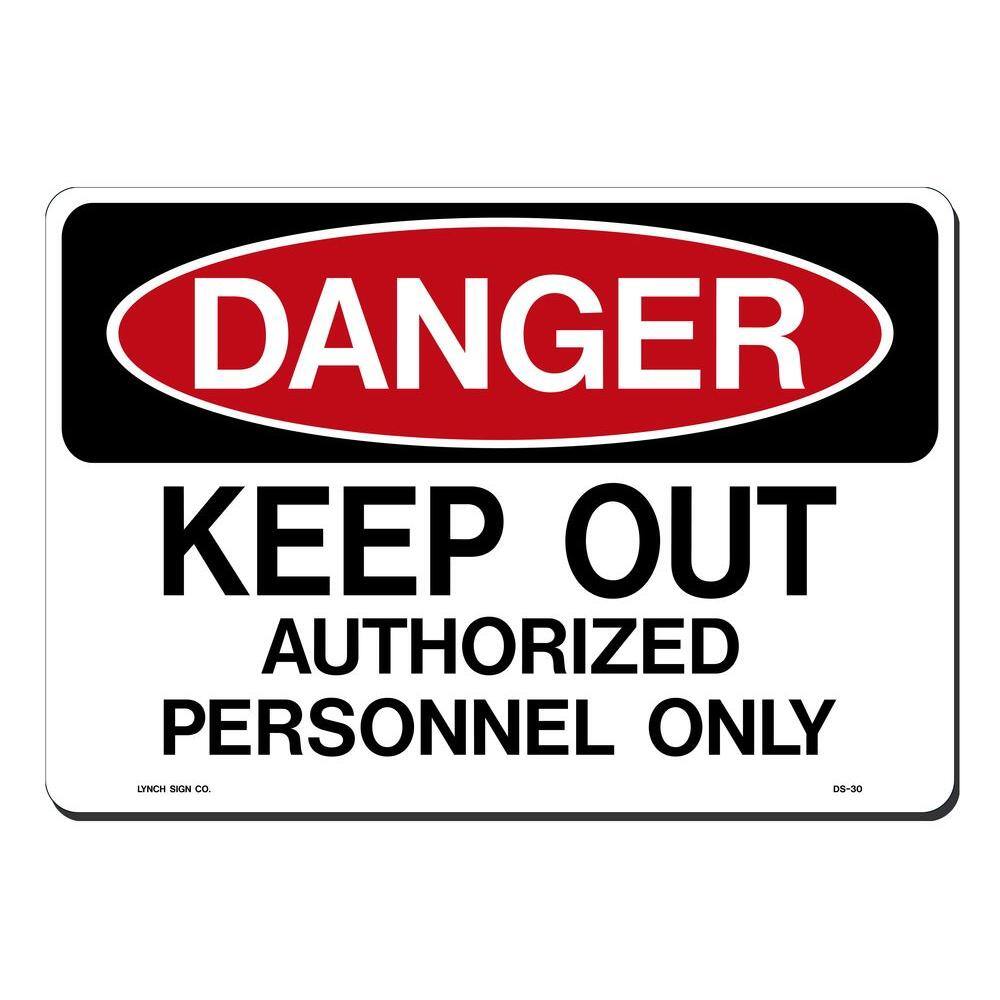 Lynch Sign 14 in. x 10 in. Authorized Personnel Only Sign Printed on More Durable Thicker Longer Lasting Styrene Plastic DS- 30