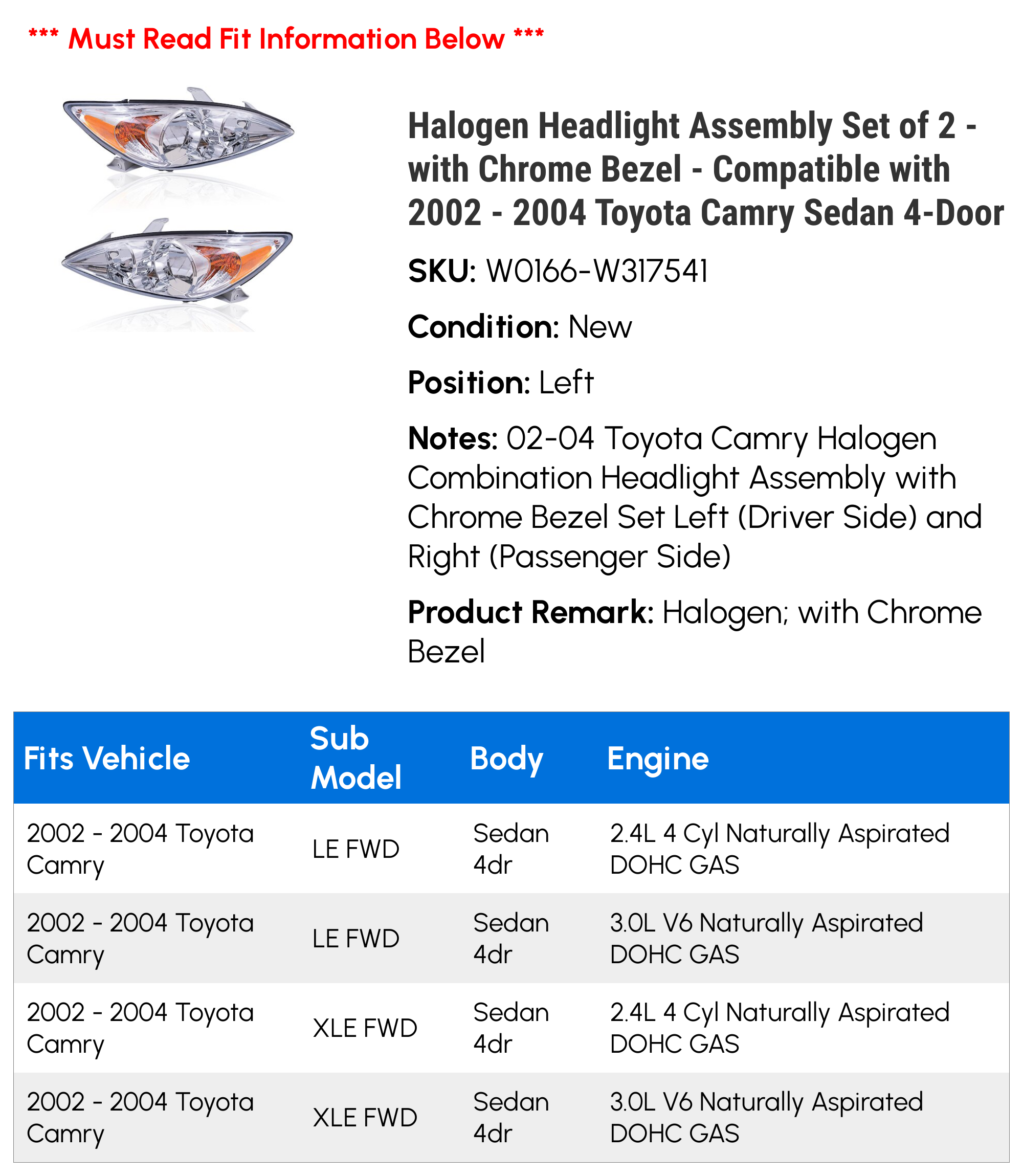 Halogen Headlight Assembly Set of 2 - with Chrome Bezel - Compatible with 2002 - 2004 Toyota Camry Sedan 4-Door 2003