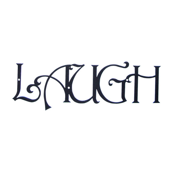 Village Wrought Iron WA LAUGH Wall Art   LAUGH