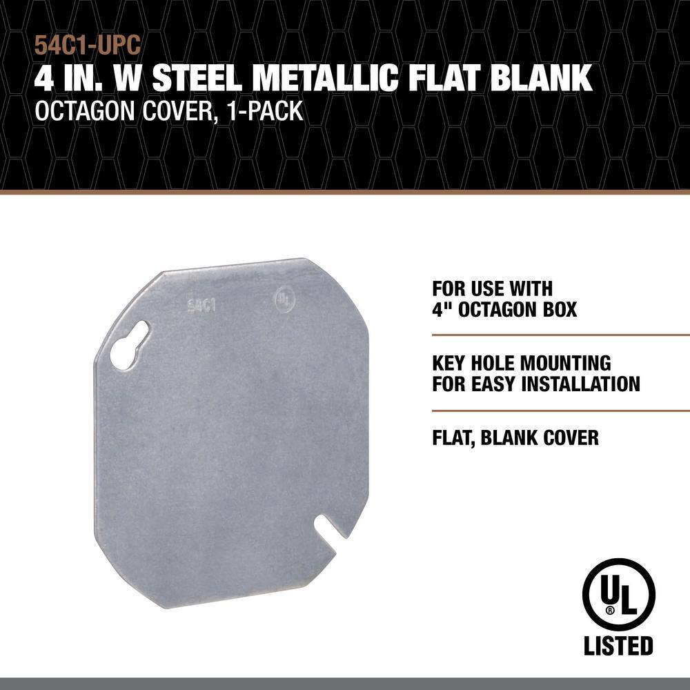 Southwire 4 in. W Steel Metallic Flat Blank Octagon Cover (1-Pack) 54C1-UPC