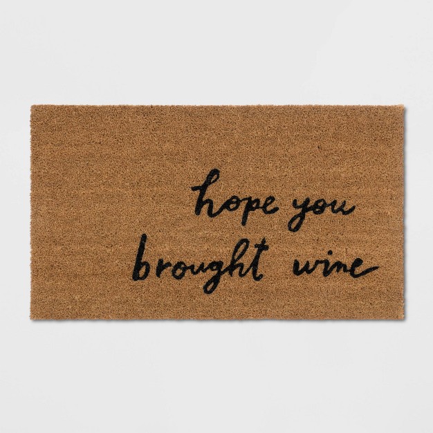 Hope You Brought Wine Coir Doormat Tan black