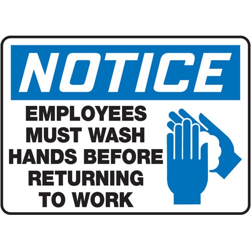 Accuform SHMRST811XV - OSHA Notice Safety Sign: Employees Must Wash Hands Before Returning To Work - Safe Crowd Control Solutions