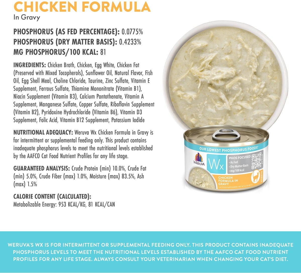 Weruva Wx Phos Focused Chicken Formula in Gravy Grain-Free Wet Cat Food， 3-oz can， case of 12