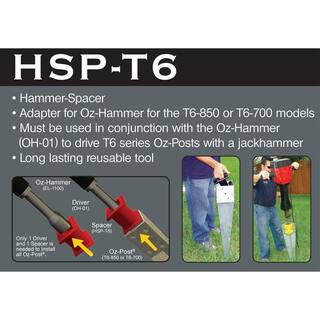 Oz-Post T6 Series 6 in. HSP-T6 Hammer-Spacer (1-Each) 40540-1