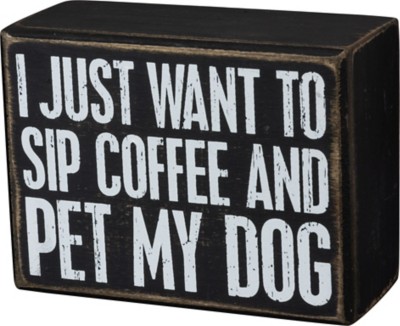 Primitives by Kathy Pet My Dog Box Sign