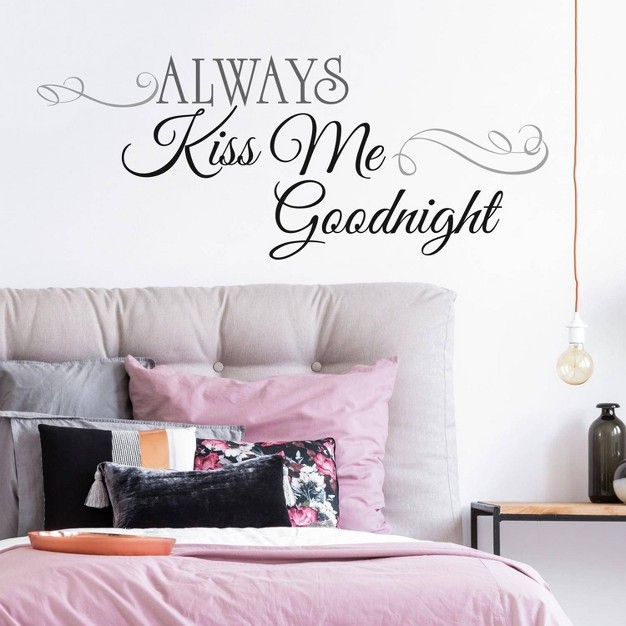 Always Kiss Me Goodnight Peel And Stick Wall Decal Black Roommates