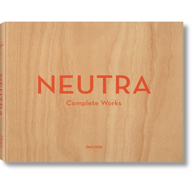 Neutra Complete Works By Barbara Lamprecht amp Julius Shulman hardcover