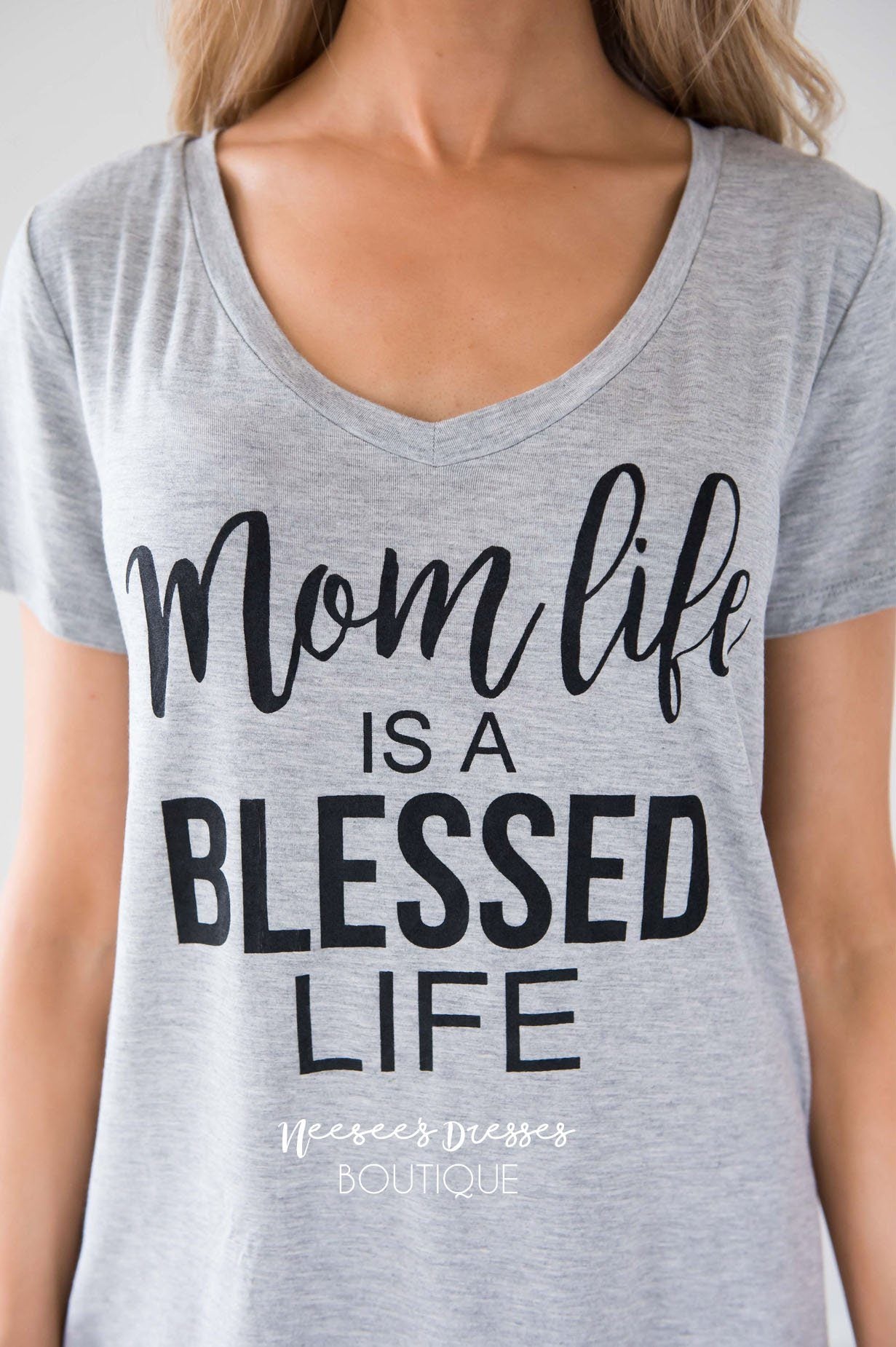 Mom Life is a Blessed Life Top