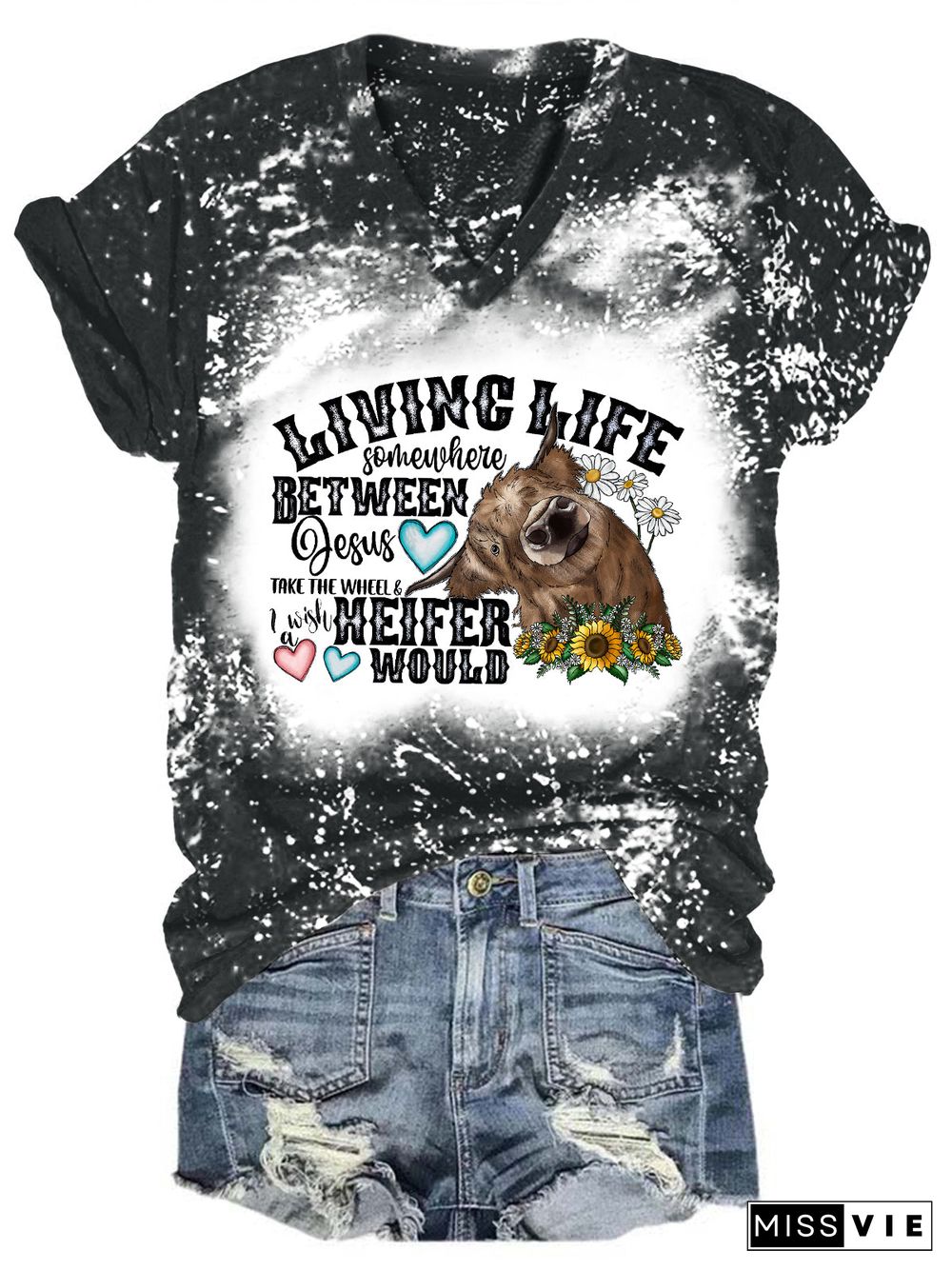 Living Life Somewhere Between Jesus Take The Wheel And I Wish A Heifer Would Print Tie Dye T-shirt