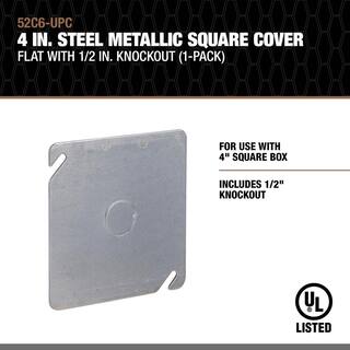 Southwire 4 in. Steel Metallic Square Cover Flat with 12 in. Knockout (1-Pack) 52C6-UPC