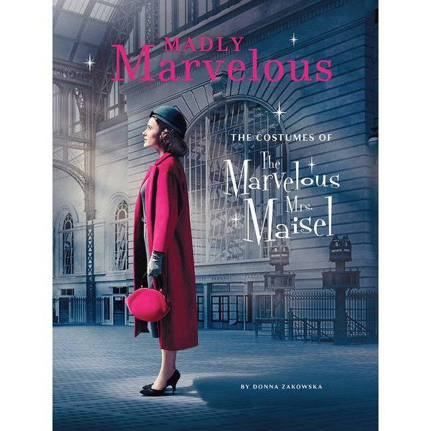 Madly Marvelous By Donna Zakowska hardcover