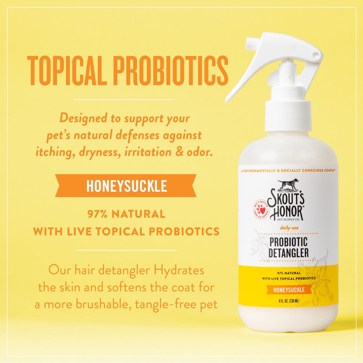 Skout's Honor Probiotic Honeysuckle Daily Use Pet Detangler， 8-oz bottle