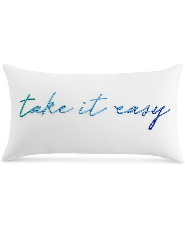 Charter Club Take It Easy Embroidered Decorative Pillow， 12