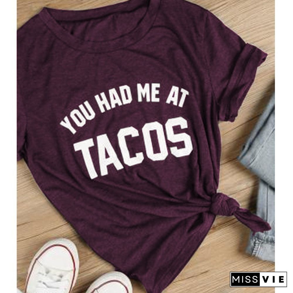 NEW Summer Women Ladies Short Sleeve Casual Loose You Had Me At Tacos Letter Printed T-shirt Top Plus Size