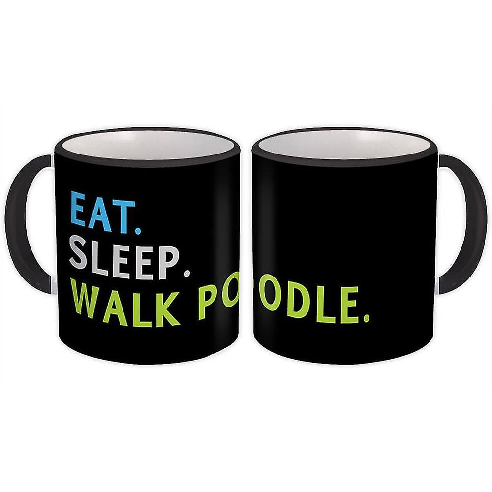 Gift Mug: Eat Sleep Walk Poodle Dog