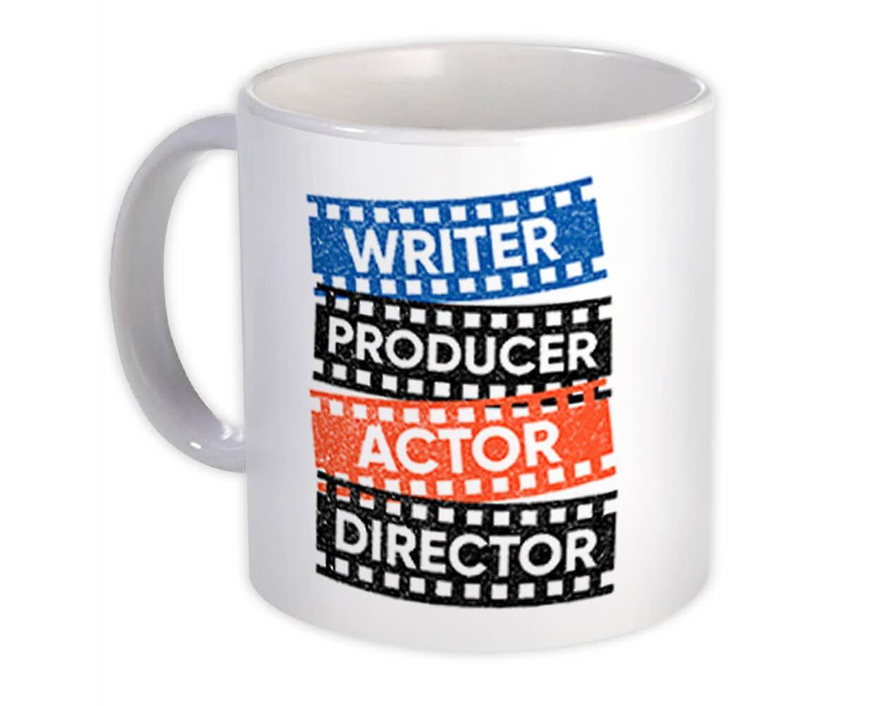 Gift Mug: For Film Producer Actor Director Screenwriter Writer