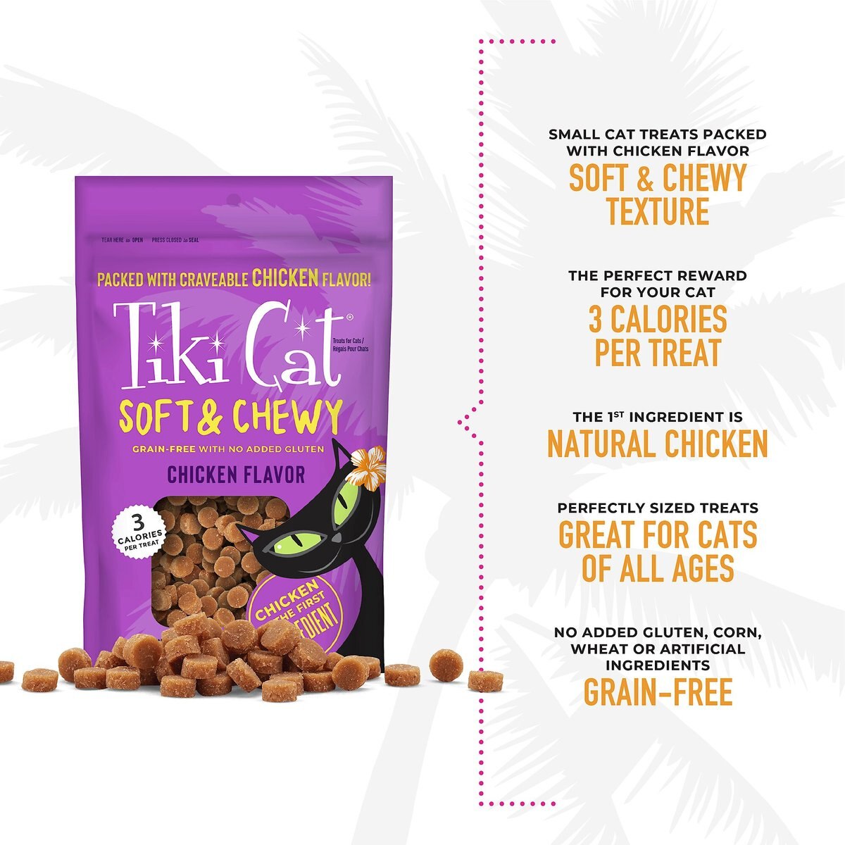 Tiki Cat Soft and Chewy Chicken Recipe Grain-Free Cat Treats， 2-oz pouch