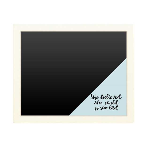 Trademark Fine Art Functional Chalkboard With Printed Artwork Abc x27 she Believed She Could Blue x27 Chalk Board Wall Sign