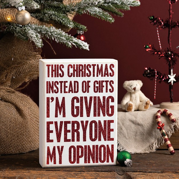 Primitives By Kathy This Christmas I x27 m Giving My Opinion Box Sign