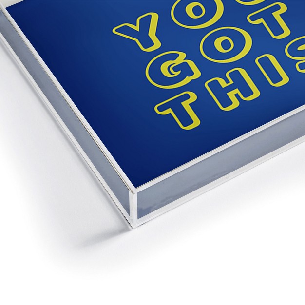 Socoart You Got This Blue Acrylic Tray Deny Designs